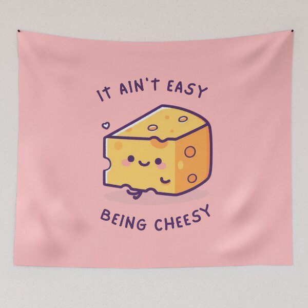 Item preview, It Ain't Easy Being Cheesy designed and sold by OnTheTrend.