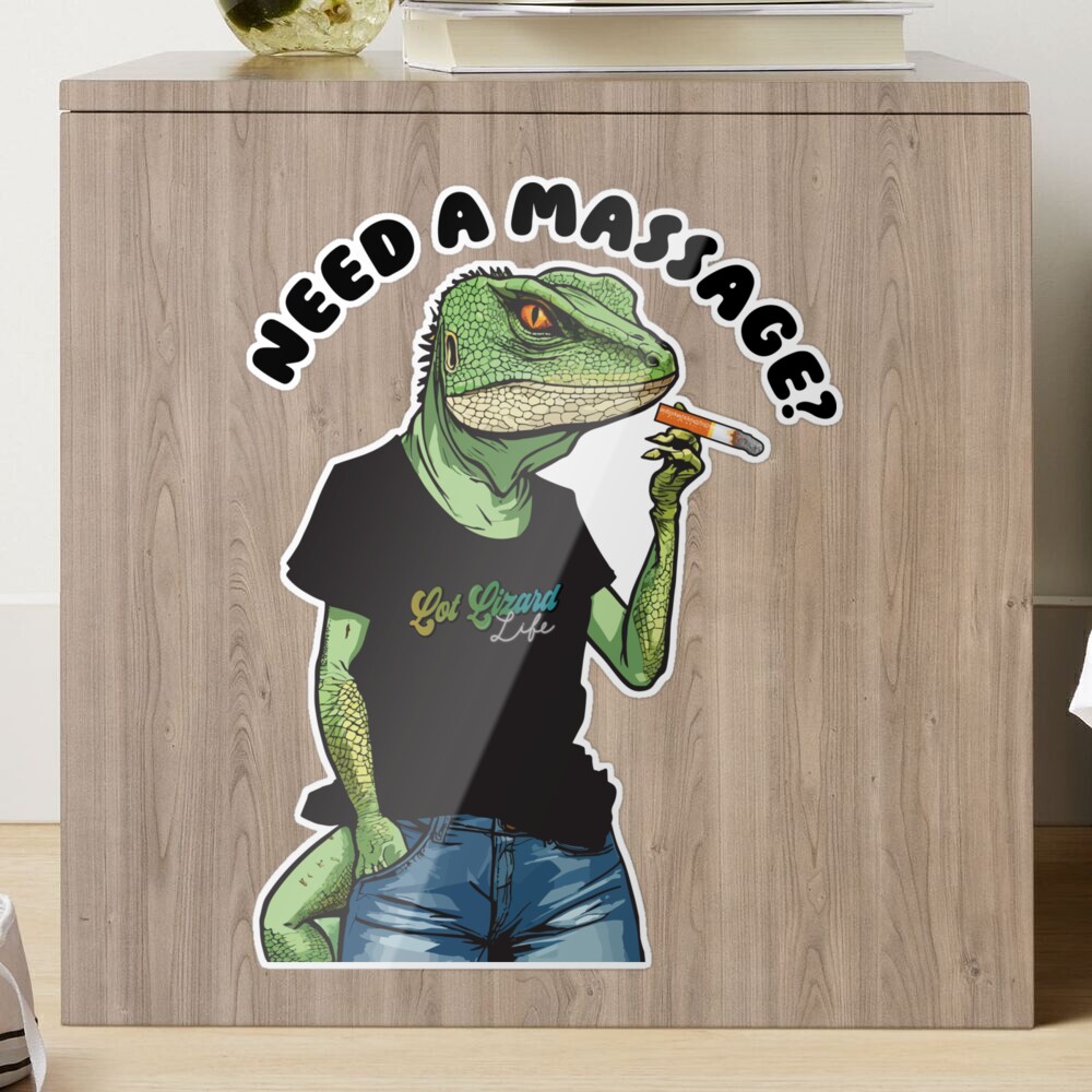 Need a Massage? - Funny Lot Lizard