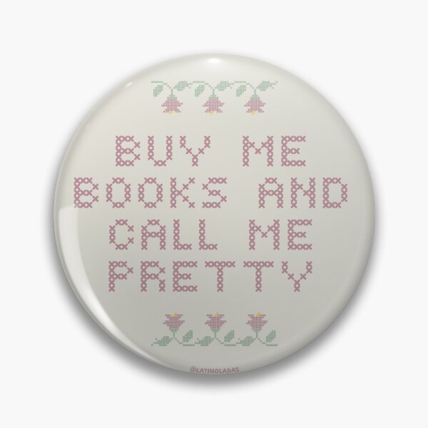 Item preview, Buy Me Books And Call Me Pretty / Bookish Quote Aesthetic Embroidery Hoop Sew For Kindle Reader Tbr designed and sold by Latinoladas.