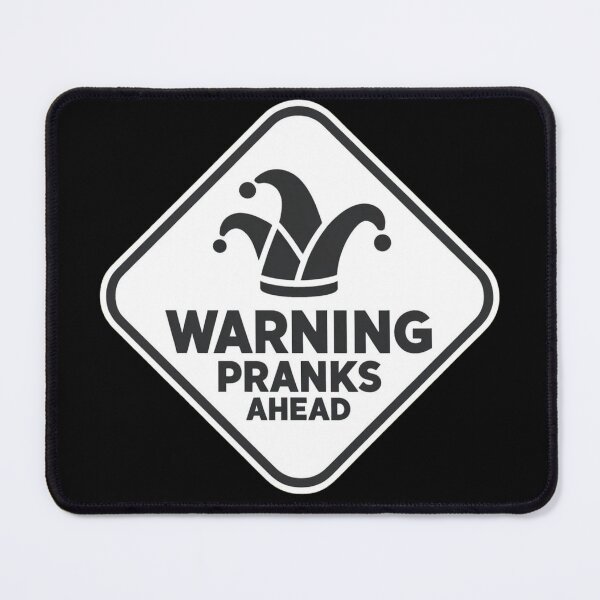 Item preview, Warning! Pranks Ahead. designed and sold by Ayman Toumarti.