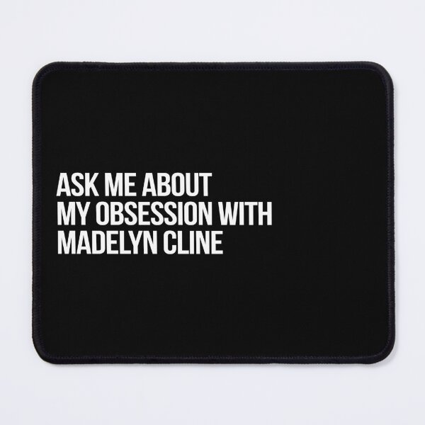 Item preview, Ask me About my Obsession with Madelyn Cline designed and sold by deluluhaze.