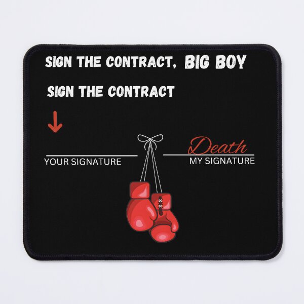 Item preview, Sign the contract big boy designed and sold by VividDripCo.