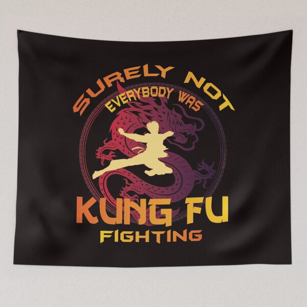 Item preview,  Surely Not Everybody Was Kung Fu Fighting designed and sold by EdwardTom.