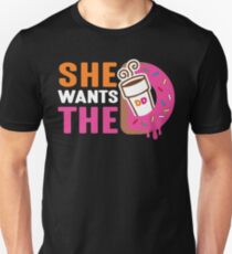 She Wants The D Unisex T-Shirt