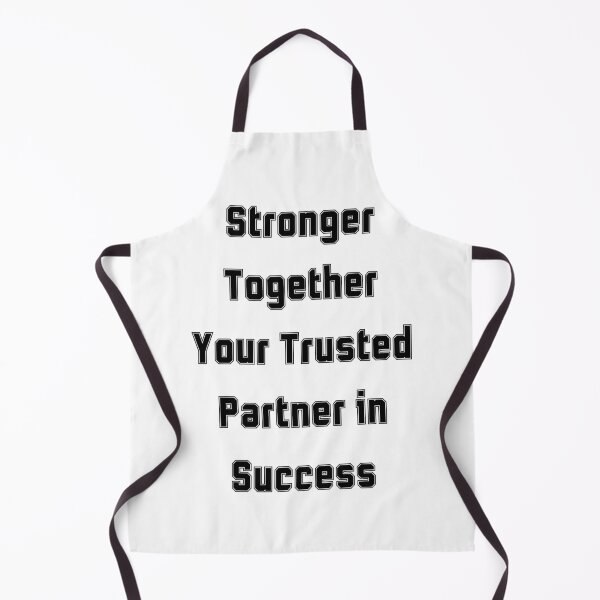Item preview, Stronger Together: Your Trusted Partner in Success designed and sold by HelloWoord.