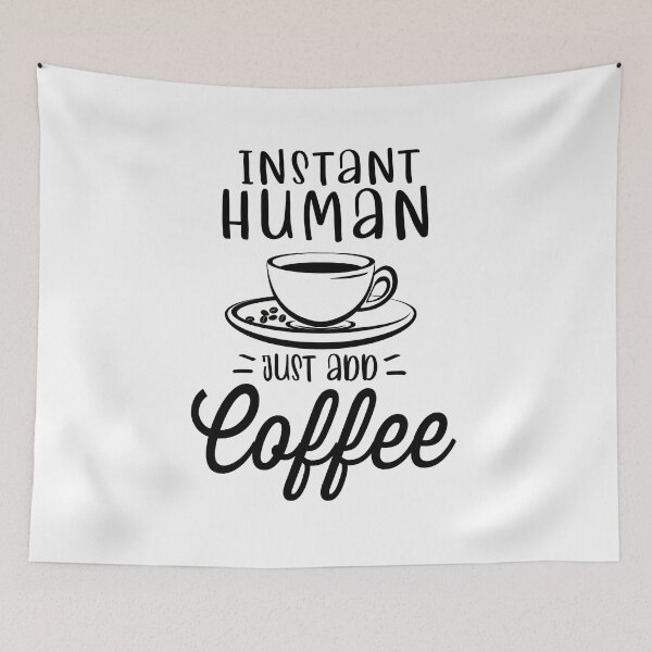 Item preview, Instant Human. Just Add Coffee designed and sold by Angry Swan Designs.