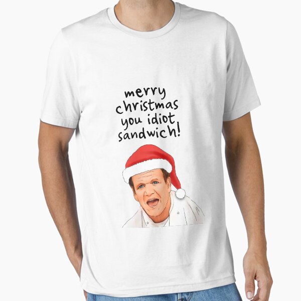 Gordons Ramsay idiot sandwich Essential T-Shirt