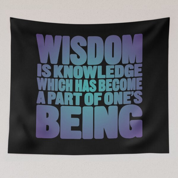 Item preview, Wisdom is knowledge which has become a part of one's being. v.1 designed and sold by x1brett.