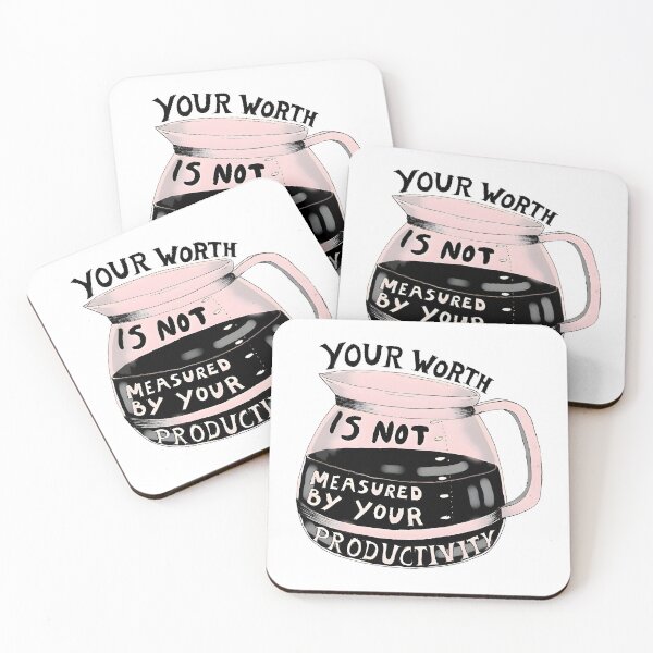 Item preview, Your Worth Is Not Measured By Your Productivity designed and sold by funkyst.