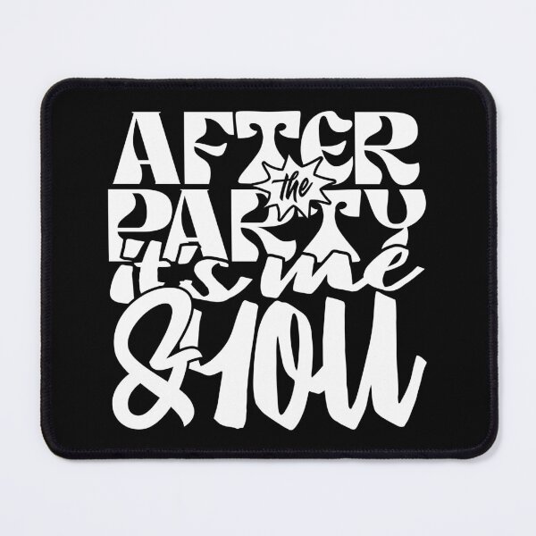 Item preview, After The Party, It's Me & You designed and sold by VEPOH.