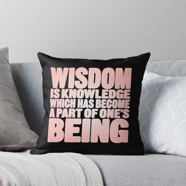 Item preview, Wisdom is knowledge which has become a part of one's being. v.2 designed and sold by x1brett.