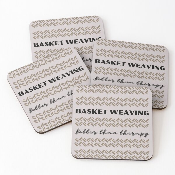 Item preview, Basket weaving better than therapy gifts for weavers designed and sold by alczar.