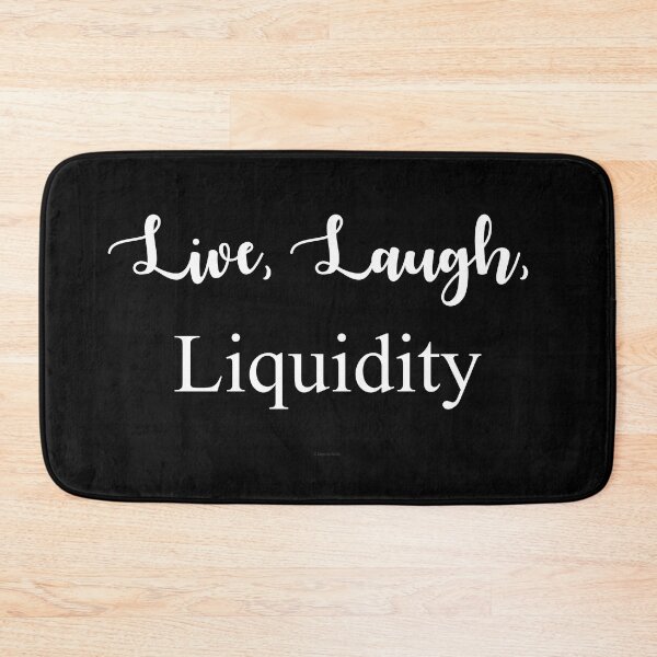 Item preview, Live, Laugh, Liquidity designed and sold by Logo-A-GoGo.
