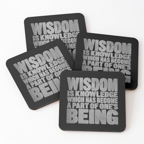 Item preview, Wisdom is knowledge which has become a part of one's being. v.7 designed and sold by x1brett.