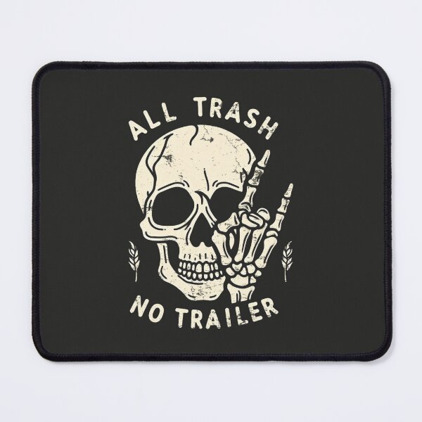 Item preview, All Trash No Trailer designed and sold by CreepyCornerArt.