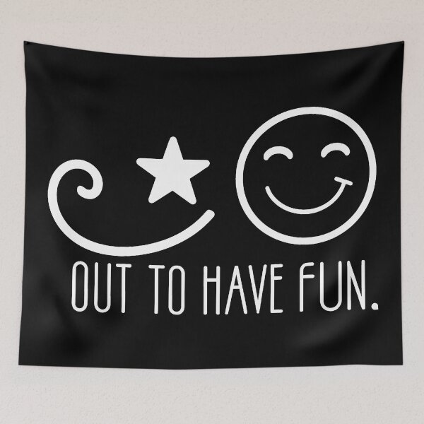 Item preview, OUT TO HAVE FUN: Spread Joy with a Smile and a Star in white designed and sold by SplashTastic.