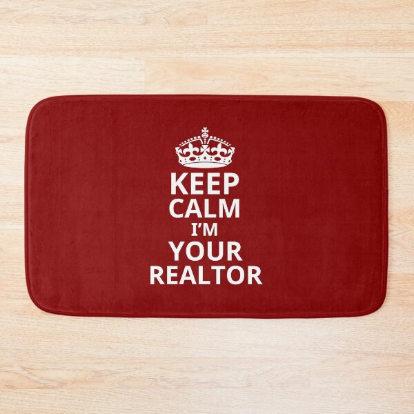 Item preview, Keep Calm I'm Your Realtor. Funny Real Estate Quotes. Estate Agent designed and sold by DesignHouse07.