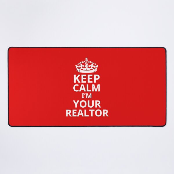 Item preview, Keep Calm I'm Your Realtor. Funny Real Estate Quotes. Estate Agent designed and sold by DesignHouse07.