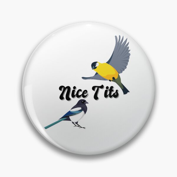 Item preview, Nice tits bird designed and sold by Moris3k.