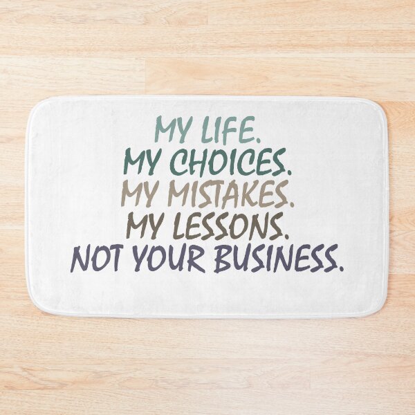 Item preview, MY LIFE. NOT YOUR BUSINESS designed and sold by hemp3x.