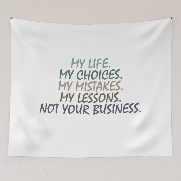Item preview, MY LIFE. NOT YOUR BUSINESS designed and sold by hemp3x.