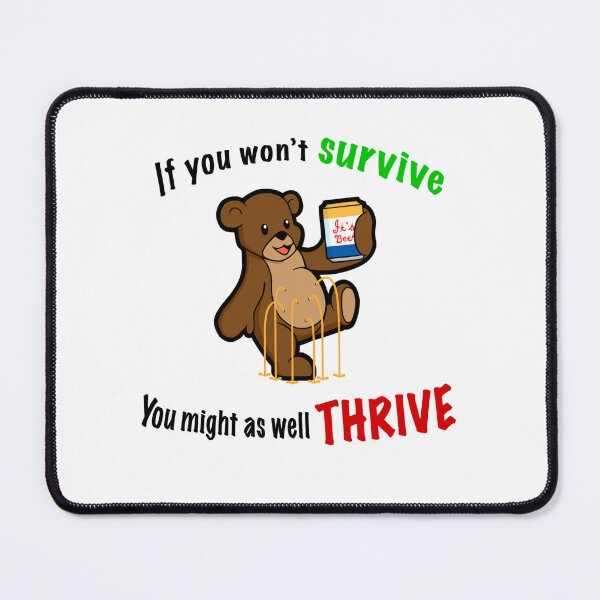 Item preview, If you won't survive… designed and sold by Jonny Grubb.