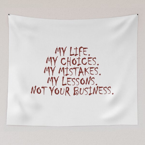 Item preview, MY LIFE. NOT YOUR BUSINESS designed and sold by hemp3x.