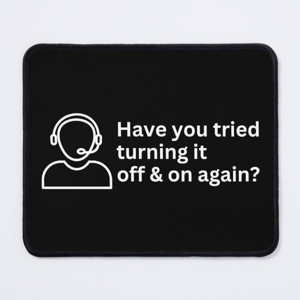 Item preview, Have you tried turning it off & on again? designed and sold by LyricsWear.