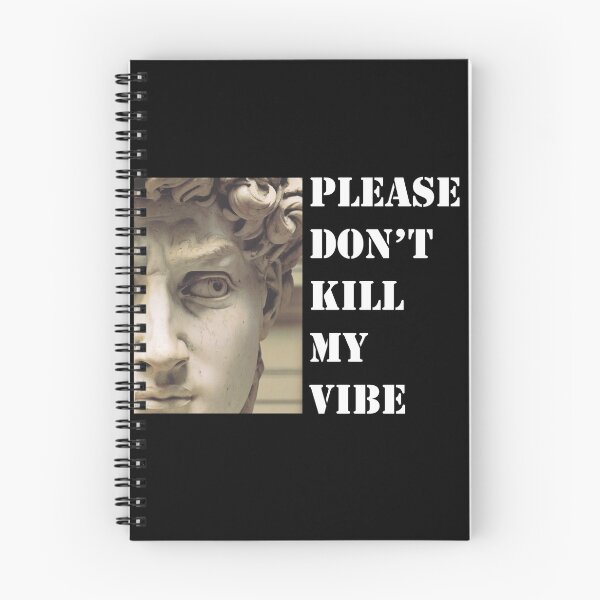 Item preview, please don't kill my vibe designed and sold by doArt-.