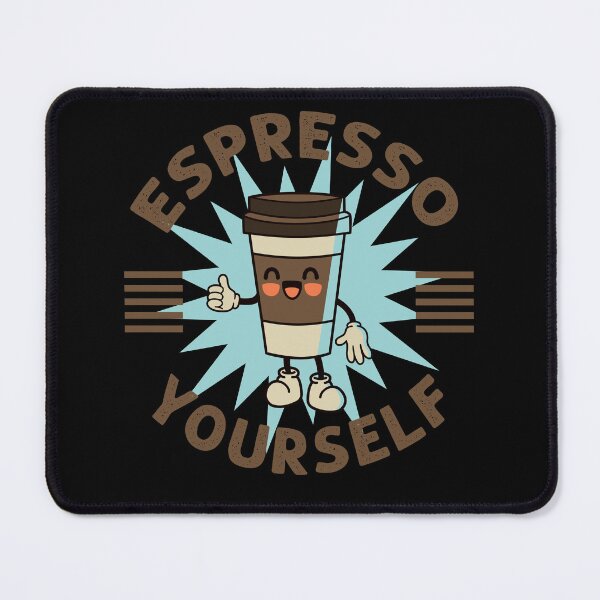 Item preview, Espresso Yourself designed and sold by BYNDSTICKER.