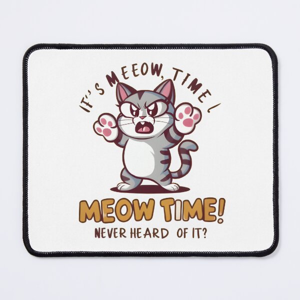 Item preview, Its Meow Time designed and sold by ThreadLore.