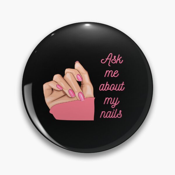 Item preview, Ask Me About My Nails designed and sold by Smobee.