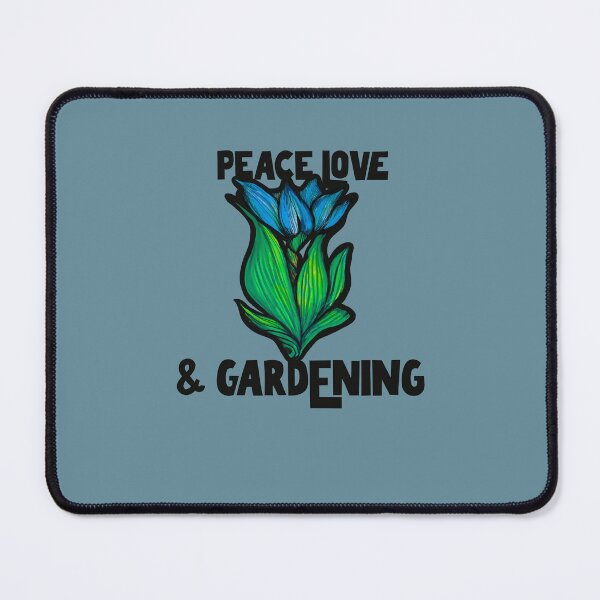 Item preview, Peace love and Gardening designed and sold by FrictionMaxxing.