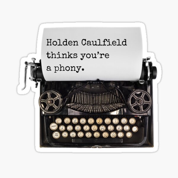 Item preview, Holden Caulfield Thinks You're a Phony designed and sold by sfarah214.