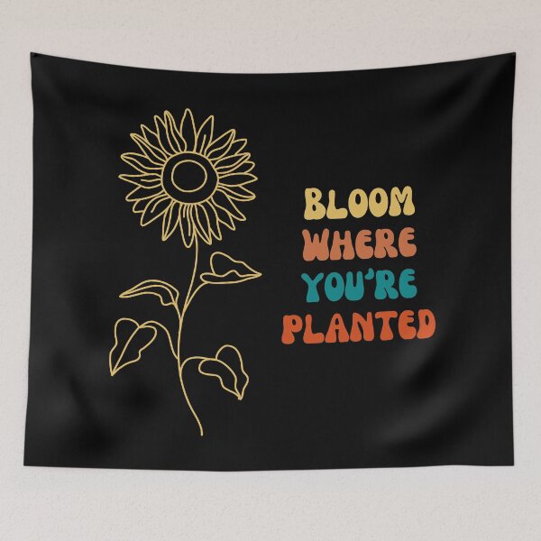 Item preview, Bloom Where You're Planted Motivational Quote designed and sold by Trendz by Ami.