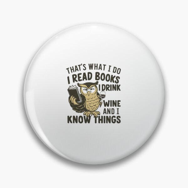 Item preview, that's what i do i read books i drink wine and i know things designed and sold by bukajart.
