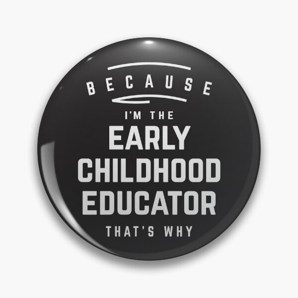 Item preview, Early Childhood Educator - Proud & Resolute designed and sold by cidolopez.