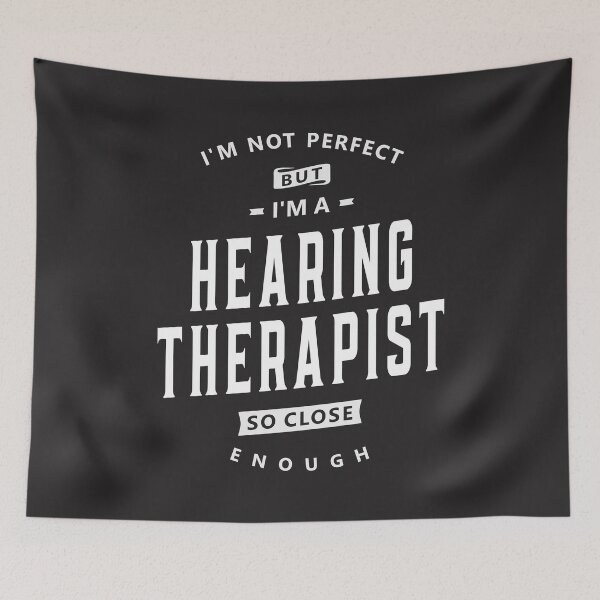 Item preview, Almost Perfect Hearing Therapist - Embrace Imperfection designed and sold by cidolopez.