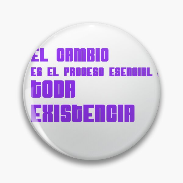 Item preview, Change is the essential process of all existence designed and sold by Malacod.