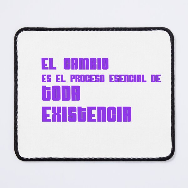 Item preview, Change is the essential process of all existence designed and sold by Malacod.