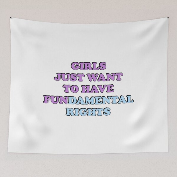 Item preview, Girls Just Want to Have Fundamental Rights designed and sold by Inspirationmotivation.