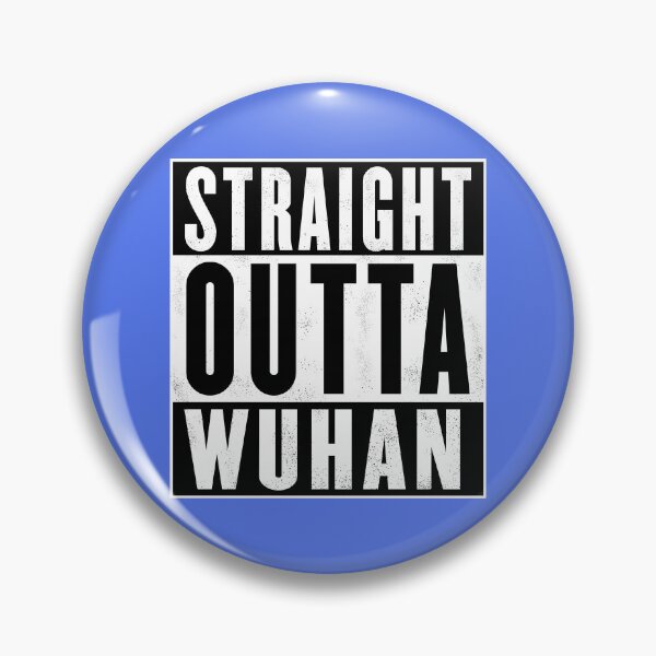 Item preview, Straight Outta Wuhan Design designed and sold by DigitalandPhoto.