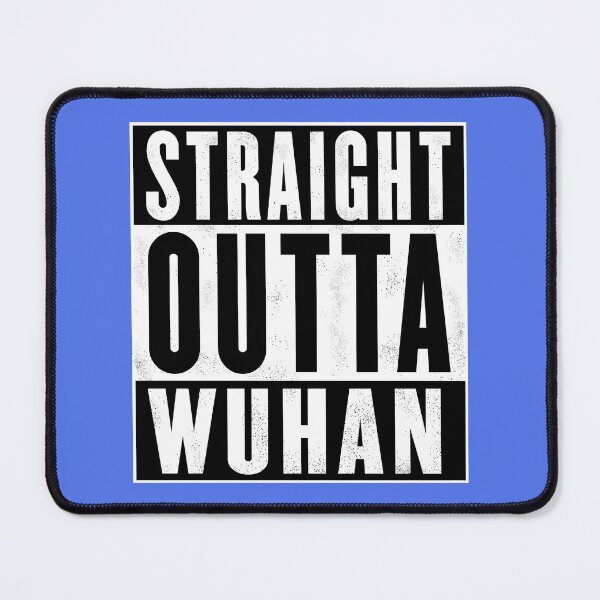 Item preview, Straight Outta Wuhan Design designed and sold by DigitalandPhoto.