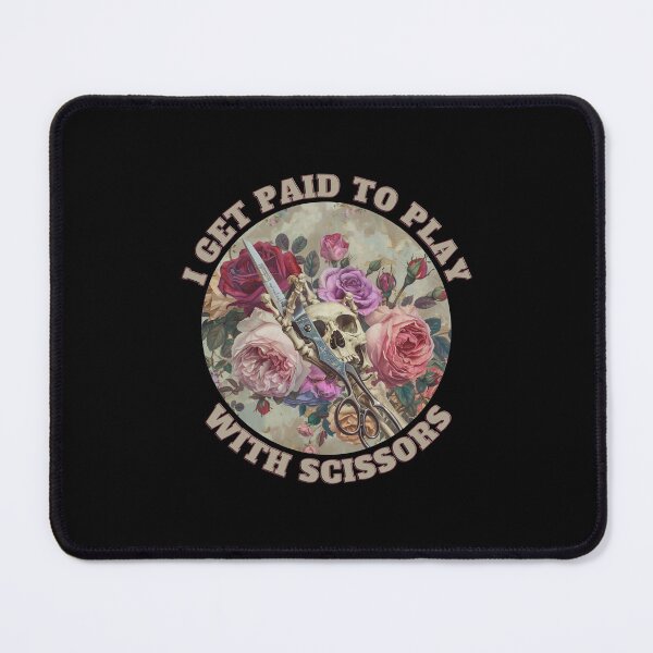 Item preview, I Get Paid To Play With Scissors designed and sold by ArtFromBeyond.