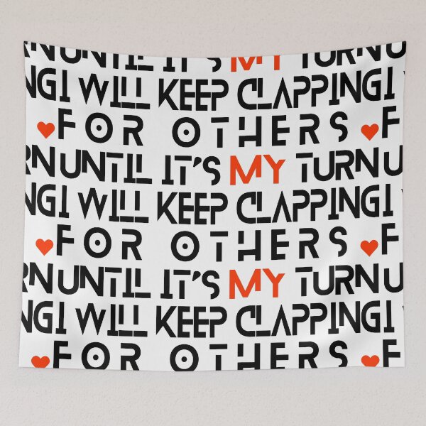 Item preview, Until it's my turn, I will keep clapping for others designed and sold by ElliOzy.