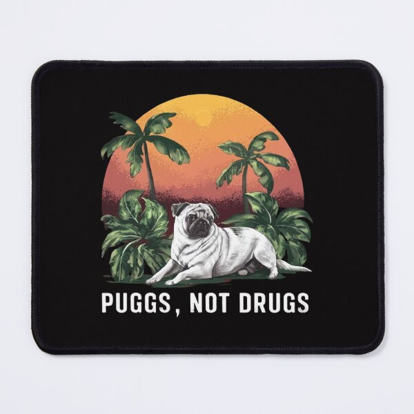 Item preview,   Pugs not drugs ,Paws, not pills  ,gift idea  designed and sold by masteryStore.