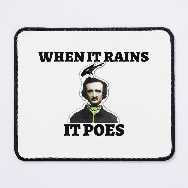 Item preview, when it rains, it poes (edgar allan poe pun) designed and sold by ella-88.