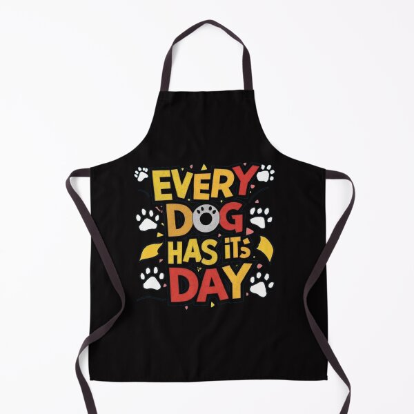 Item preview, every dog has its day ,Dog celebration ,gift idea designed and sold by masteryStore.