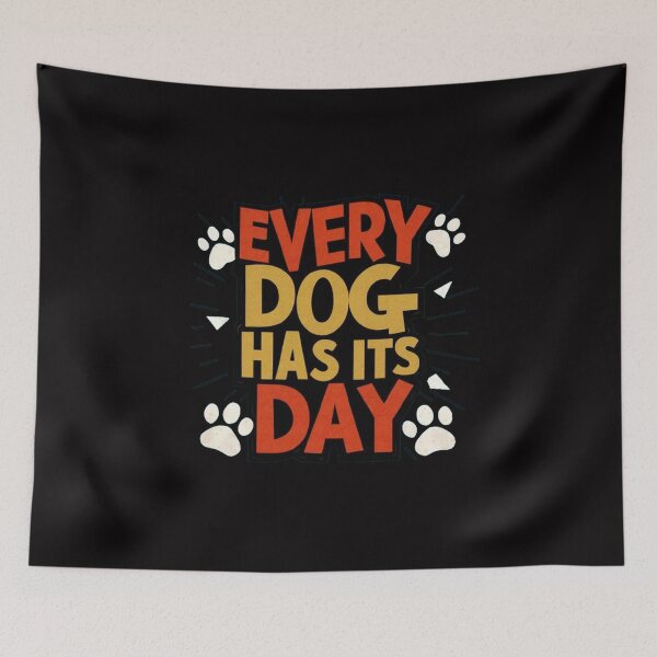 Item preview,  every dog has its day ,Dog celebration ,gift idea  designed and sold by masteryStore.