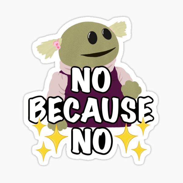 Item preview, No Because No - Nanalan (no border) designed and sold by Hissterically.